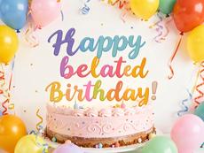 Happy Belated Birthday Free